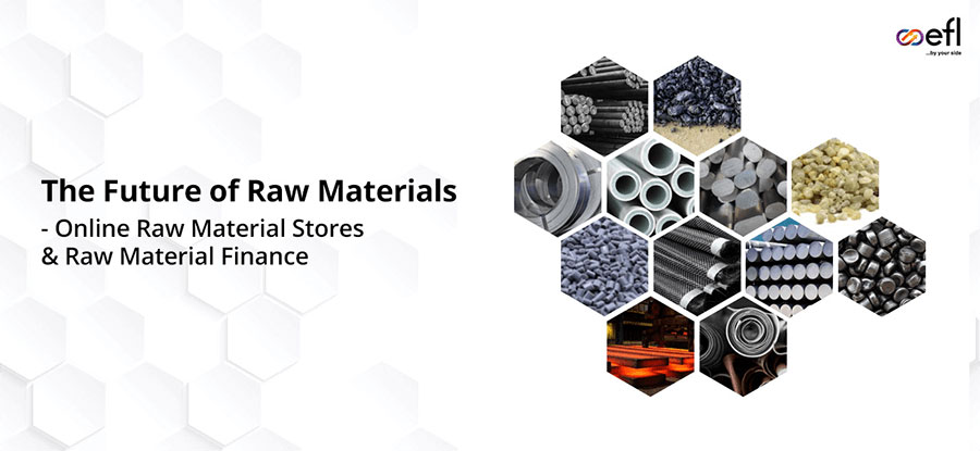 The Future of Raw Materials – Online Raw Material Stores & Raw Material Finance