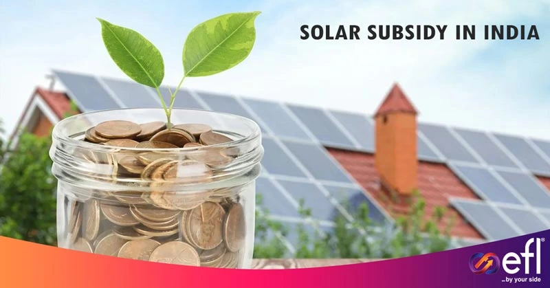 Solar Financing: Solar Subsidy in India