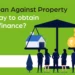 why-is-loan-against-property-a-good-way-to-obtain-business-finance